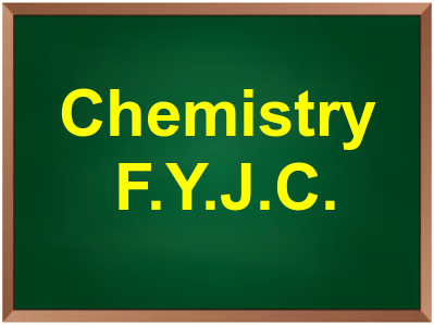 Chemistry - F.Y.J.C.
